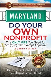 Cover of: MARYLAND Do Your Own Nonprofit: The ONLY GPS You Need for 501c3 Tax Exempt Approval
