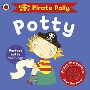 Cover of: Pirate Polly's Potty by Andrea Pinnington, Melanie Williamson, Ladybird Publishing Staff