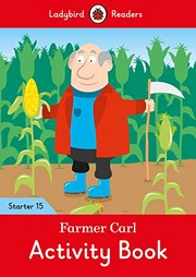 Cover of: Farmer Carl Activity Book - Ladybird Readers Starter Level 15