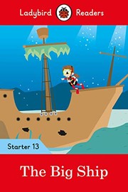 Cover of: Big Ship - Ladybird Readers Starter Level 13
