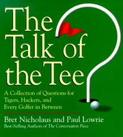 Cover of: The Talk of the Tee by Bret Nicholaus, Paul Lowrie