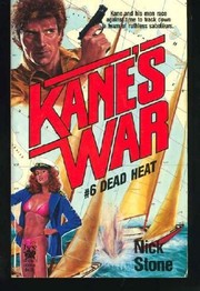 Cover of: DEAD HEAT (Kane's War, No 6)