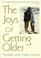 Cover of: The Joys Of Getting Older (Blank)