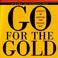 Cover of: Go for the gold