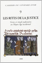 Cover of: Les rites de la justice by sous la direction de Claude Gauvard et Robert Jacob.