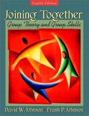 Cover of: Joining together by David W. Johnson