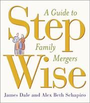 Cover of: Step Wise A Guide To Family Mergers by James Dale