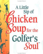 Cover of: Gb Little Sip Of Chicken Soup For The Golfer'S Sou