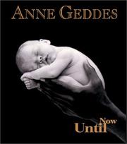 Cover of: Anne Geddes Until Now Ppb