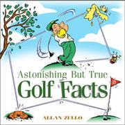 Cover of: Astonishing But True Golf Facts | Allan Zullo