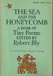 Cover of: The sea and the honeycomb by Robert Bly