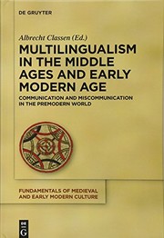 Cover of: Multilingualism in the Middle Ages and Early Modern Age by Albrecht Classen