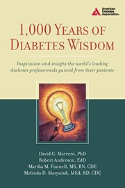 Cover of: 1,000 Years of Diabetic Wisdom by David G. Marrero, Bob Anderson, Martha Mitchell Funnell, Melinda Maryniuk