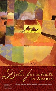 Cover of: Dolce far niente in Arabia by Nina Edgren-Henrichson, David McDuff