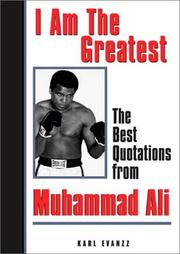 Cover of: I Am The Greatest Quotes Muhammad Ali
