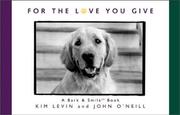 Cover of: For the love you give