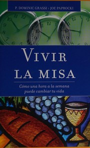 Cover of: Vivir la misa by Dominic Grassi