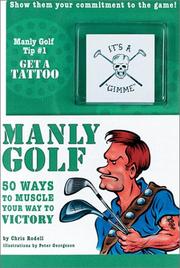 Cover of: Manly Golf 50 Ways To Muscle Your Way To Victory
