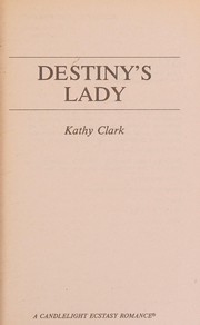 Cover of: Candlelight Ecstasy #494: Destiny's Lady