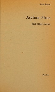 Cover of: Asylum Piece, and Other Stories