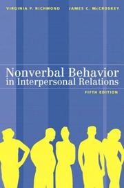 Cover of: Nonverbal behavior in interpersonal relations by Virginia P. Richmond