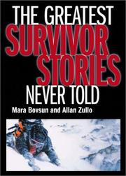 Cover of: The greatest survivor stories never told by Mara Bovsun
