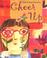 Cover of: Cheer Up! 