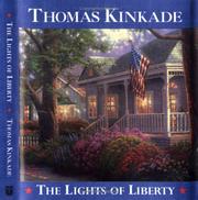 Cover of: The lights of liberty | Thomas Kinkade