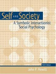 Cover of: Self and society: a symbolic interactionist social psychology