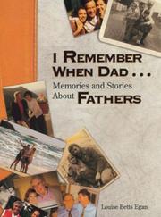 Cover of: I Remember When Dad...  by Louise Egan, Ariel Books