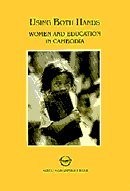 Cover of: Using both hands: women and education in Cambodia.