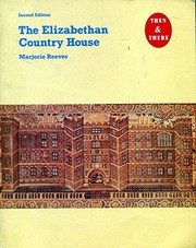 Cover of: The Elizabethan country house by Marjorie Reeves
