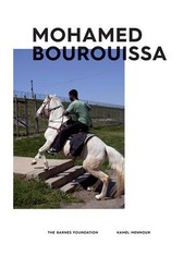 Cover of: Mohamed Bourouissa by Mohamed Bourouissa, Okwui Enwezor, Anna Dezeuze, Marc Donnadieu, Amanda Hunt