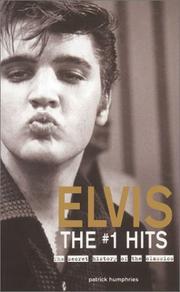 Cover of: Elvis The #1 Hits: The Secret History of the Classics