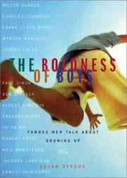 Cover of: The Boldness of Boys: Famous Men Talk About Growing Up