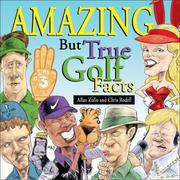 Cover of: Amazing But True Golf Facts by Allan Zullo, Chris Rodell