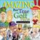 Cover of: Amazing But True Golf Facts