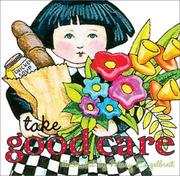 Cover of: Take Good Care | Mary Engelbreit