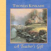 Cover of: A Teacher's Gift (Kinkade, Thomas)