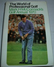 Cover of: The world of professional golf: Mark H. McCormack's golfannual.