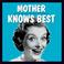 Cover of: Mother Knows Best
