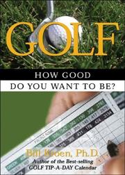 Cover of: Golf: How Good Do You Want to Be?