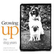 Cover of: Growing up: the dog years