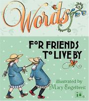 Cover of: Words for Friends to Live By (Boxed Kits) by Mary Engelbreit