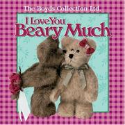 I love you beary much by Patrick Regan