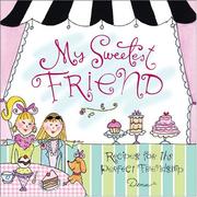 Cover of: My sweetest friend | Dena Fishbein
