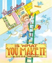 Cover of: Mary Engelbreit's Life Is What You Make It : 2006 Wall Calendar