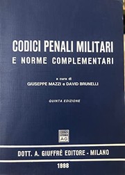 Cover of: Codici penali militari e norme complementari