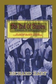 Cover of: The end of empire: transition to independence in Jamaica and other Caribbean region colonies