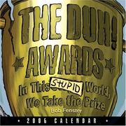 Cover of: The Duh! Awards: In This Stupid World We Take the Prize by Bob Fenster